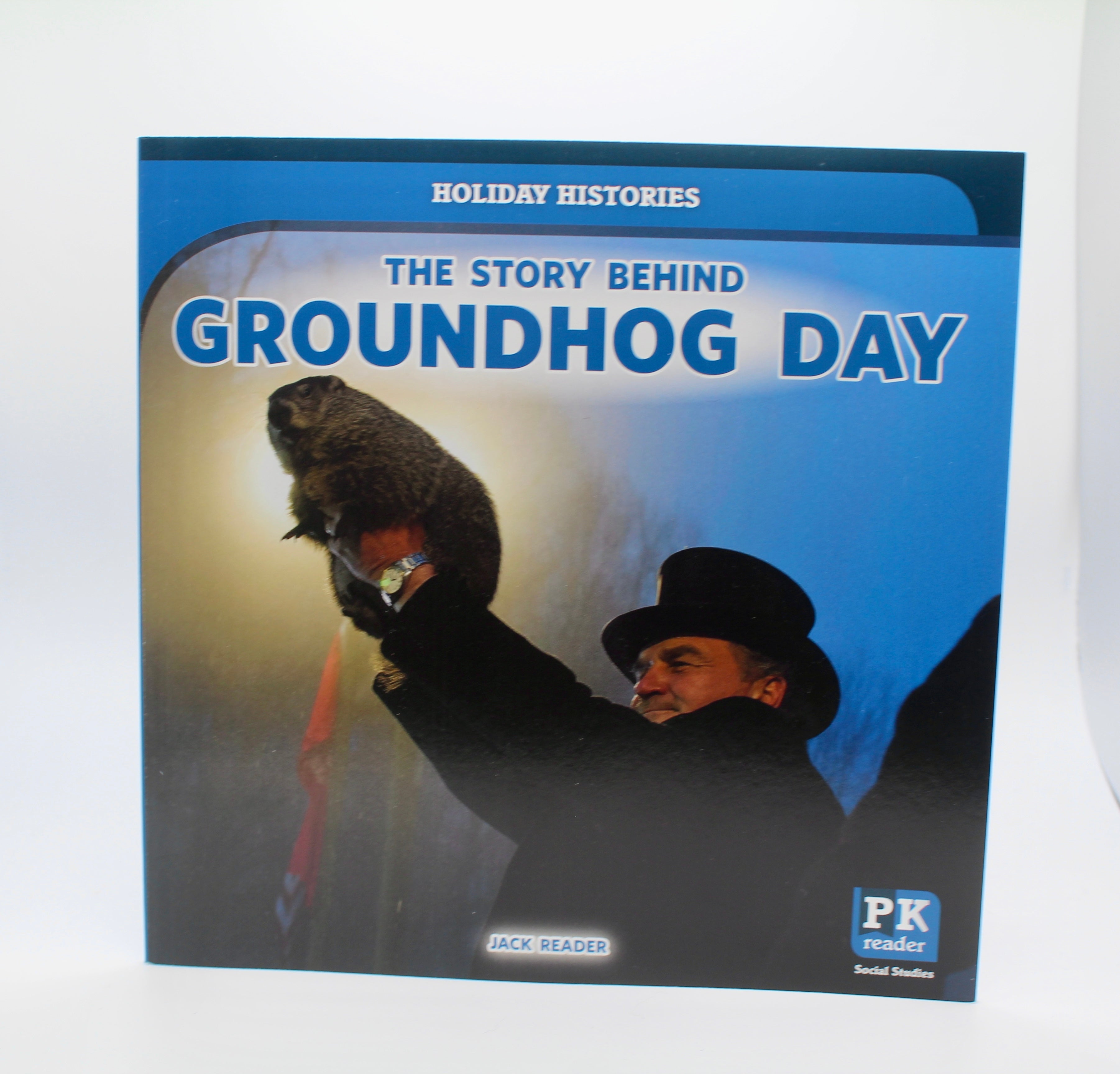 The Story Behind Groundhog Day Book-Groundhog Stuff