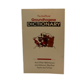 Unofficial Groundhogese Dictionary