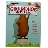 Groundhog Gets A Say – Children’s Book